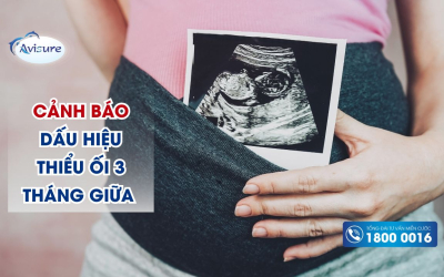 Cảnh báo dấu hiệu thiểu ối 3 tháng giữa dễ nhận biết cho mẹ